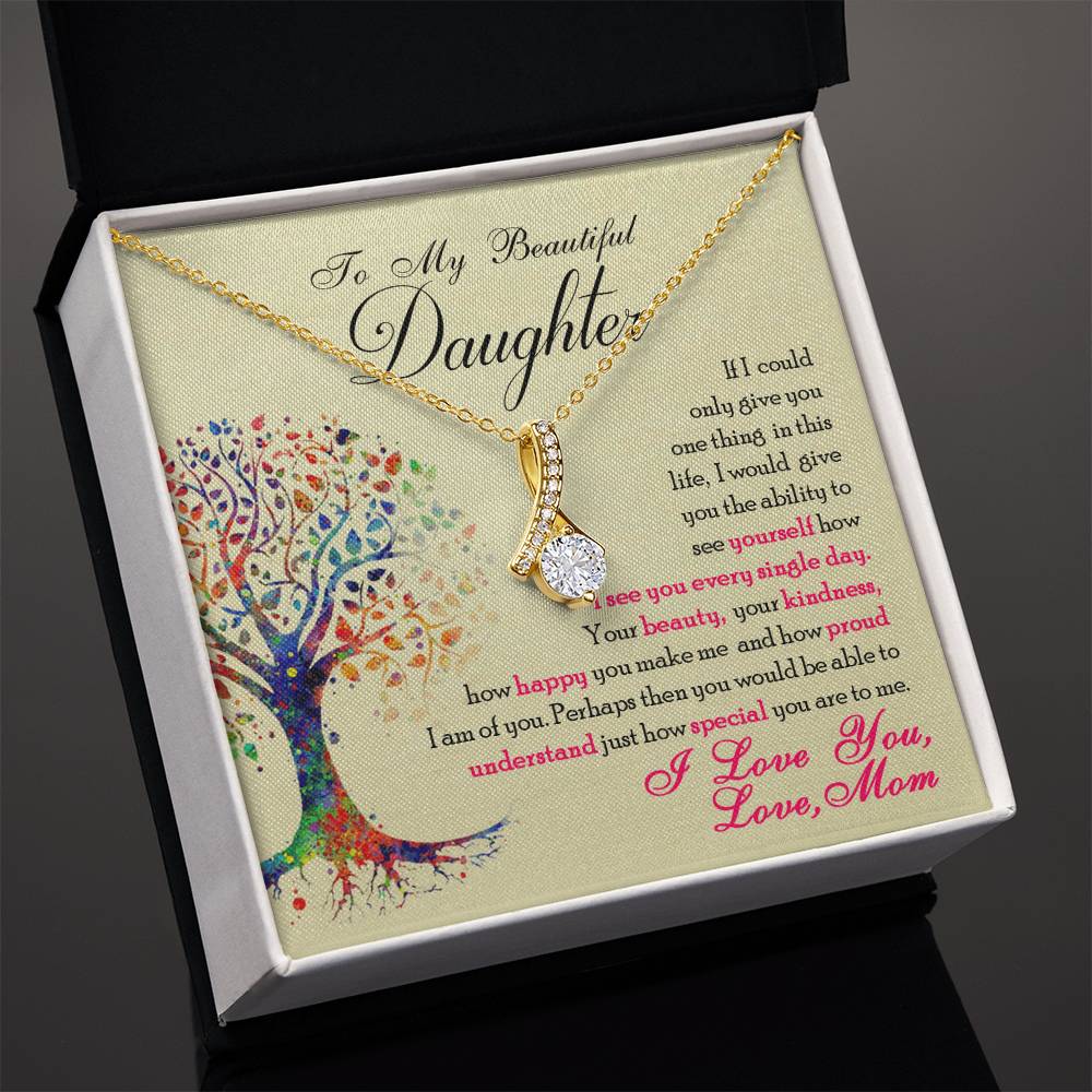 To My Beautiful Daughter – Alluring Beauty Necklace