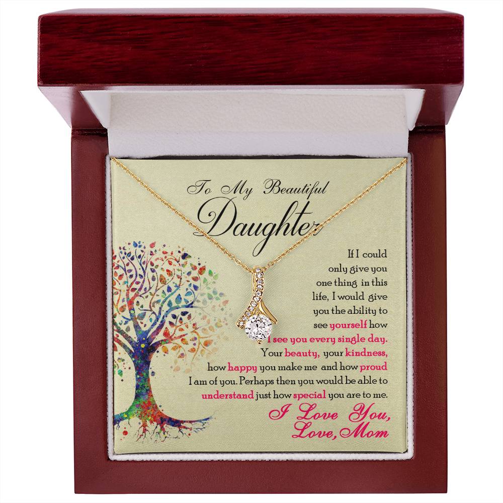 To My Beautiful Daughter – Alluring Beauty Necklace