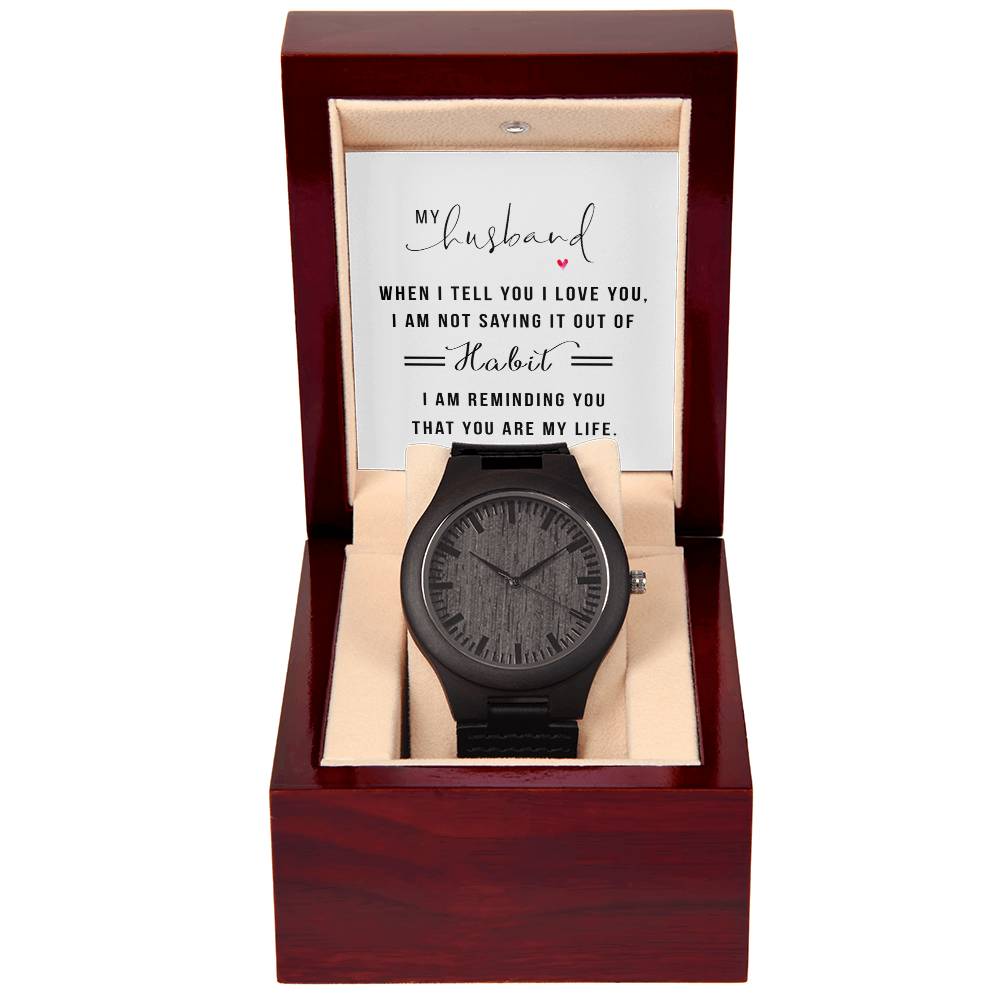 You Are My Life – Wooden Watch