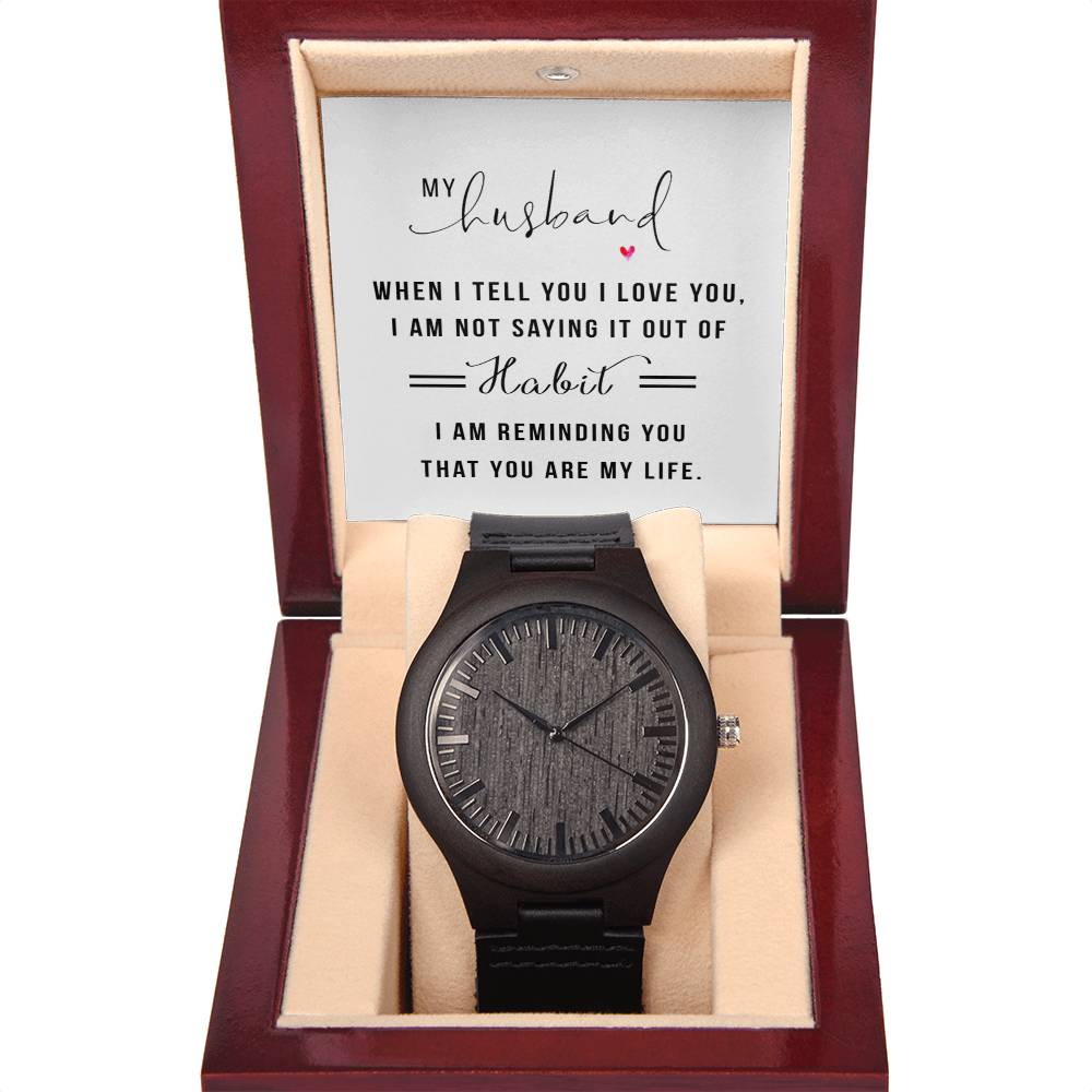 You Are My Life – Wooden Watch